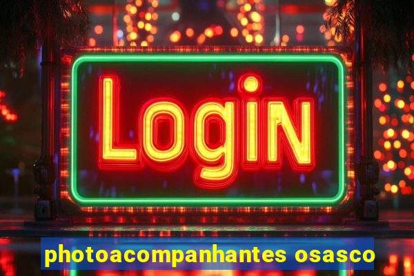 photoacompanhantes osasco